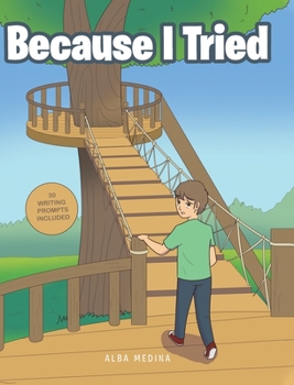 Hardcover Because I Tried Book