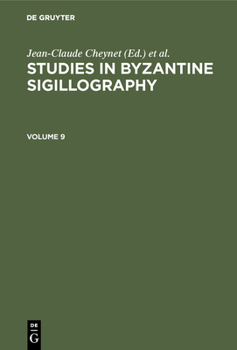 Hardcover Studies in Byzantine Sigillography. Volume 9 Book