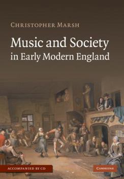 Music and Society in Early Modern England