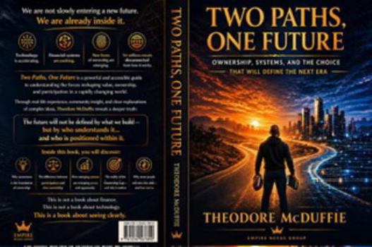 Paperback Two Paths, One Future Book