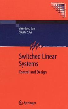 Paperback Switched Linear Systems: Control and Design Book