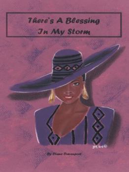 Paperback There's a Blessing in My Storm Book
