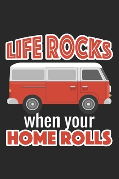 Life rocks when your Home rolls: Camping I Outdoor I RV Camping I Motorhome
