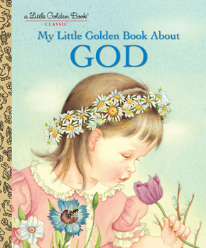 Hardcover My Little Golden Book about God: A Classic Christian Book for Kids Book