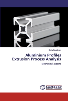 Paperback Aluminium Profiles Extrusion Process Analysis Book