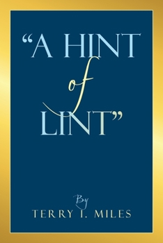 Paperback "A Hint of Lint" Book