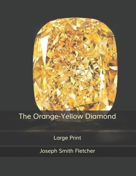 The Orange-Yellow Diamond: Large Print