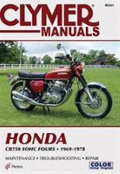 Paperback Clymer Honda Cb750 Sohc Fours, 1969-1978: Maintenance, Troubleshooting, Repair Book
