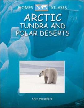 Hardcover Arctic Tundra and Polar Deserts Book
