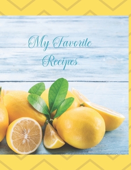 Paperback My Favorite Recipes: Treasured Family Dishes Book