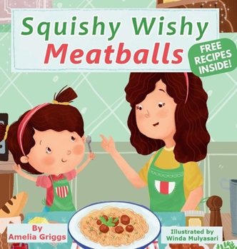 Hardcover Squishy Wishy Meatballs Book