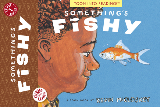 Something's Fishy: TOON Level 1 - Book  of the Toon Books