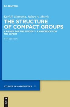 Hardcover The Structure of Compact Groups Book