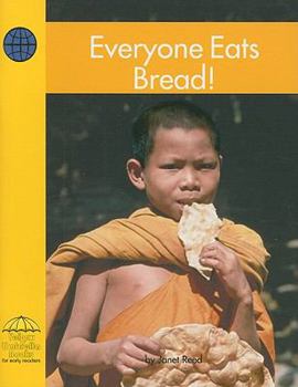 Paperback Everyone Eats Bread! Book