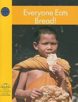 Everyone Eats Bread! - Book  of the Yellow Umbrella: Social Studies ~ Spanish