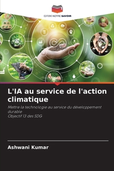 Paperback L'IA au service de l'action climatique [French] Book