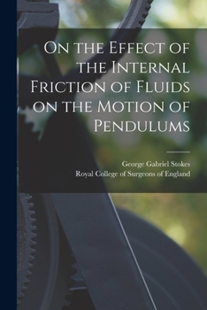 Paperback On the Effect of the Internal Friction of Fluids on the Motion of Pendulums Book