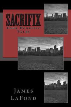 Paperback Sacrifix: Four Horrific Tales Book
