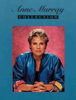 Paperback Anne Murray -- The Collection: Piano/Vocal/Guitar Book