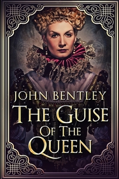 Paperback The Guise Of The Queen: Large Print Edition [Large Print] Book