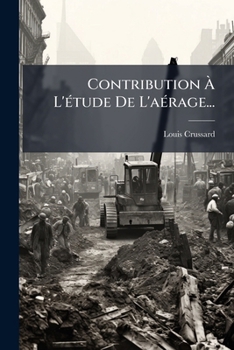 Paperback Contribution À L'étude De L'aérage... [French] Book