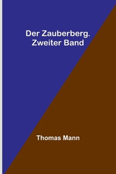 Der Zauberberg - Book #2 of the Der Zauberberg