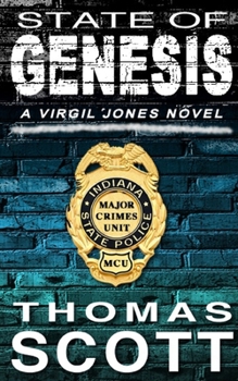 State of Genesis: A Mystery, Thriller and Suspense Novel - Book #7 of the Detective Virgil Jones