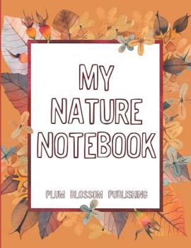 Paperback My Nature Notebook Book