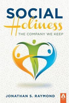 Paperback Social Holiness: The Company We Keep Book