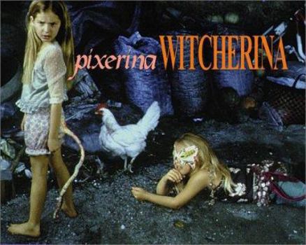 Paperback Pixerina Witcherina Book