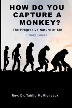 Paperback How Do You Capture a Monkey? Book