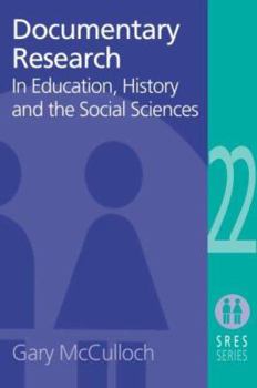 Paperback Documentary Research: In Education, History and the Social Sciences Book