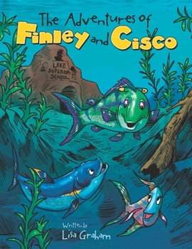 Paperback The Adventures of Finley and Cisco Book