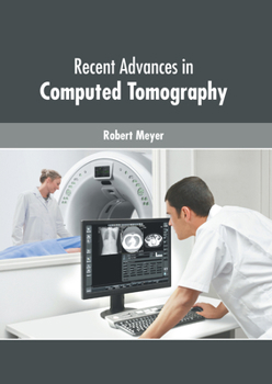 Hardcover Recent Advances in Computed Tomography Book