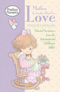 Hardcover Mother Is Another Word for Love Book