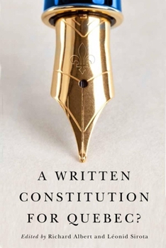 Hardcover A Written Constitution for Quebec? Book