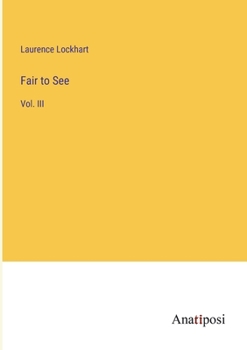 Paperback Fair to See: Vol. III Book
