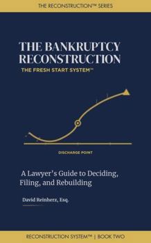 Paperback The Bankruptcy Reconstruction: The Fresh Start System (The Reconstruction System) Book
