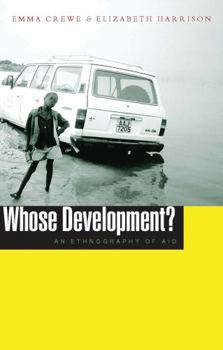 Hardcover Whose Development?: An Ethnography of Aid Book