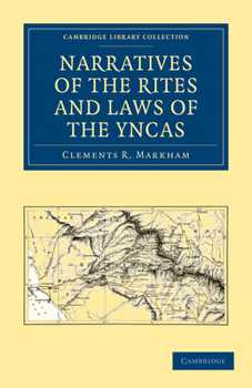 Paperback Narratives of the Rites and Laws of the Yncas Book