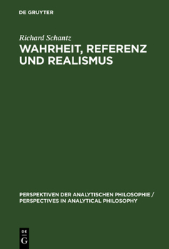 Hardcover Wahrheit, Referenz und Realismus [German] Book