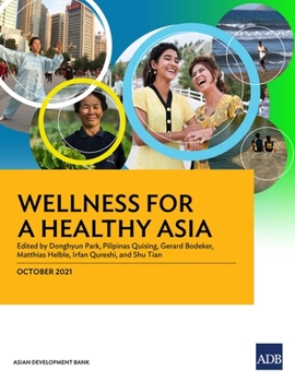 Paperback Wellness for a Healthy Asia Book