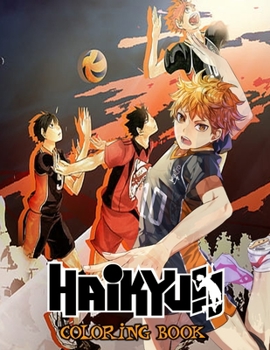 Paperback Haikyuu coloring book: Volleyball Anime Coloring Books with High Quality Illustrations For Kids And Adults Book