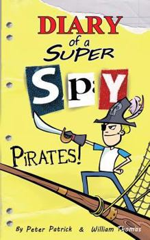 Paperback Diary of a Super Spy: Pirates! Book