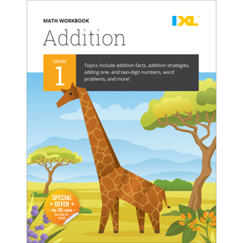 Paperback Grade 1 Addition Workbook (IXL Workbooks) Book