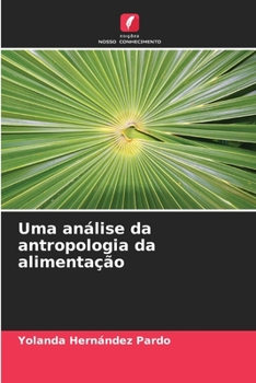 Paperback Uma análise da antropologia da alimentação [Portuguese] Book