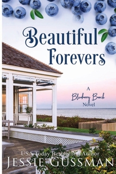 Beautiful Forevers Large Print Edition: A Blueberry Beach Novel