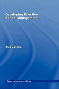 Paperback Developing Effective School Management Book