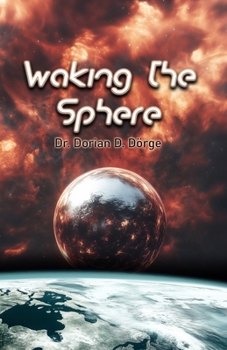 Paperback Waking the Sphere Book