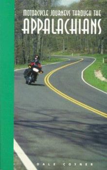 Paperback Motorcycle Journeys Through the Appalachians Book